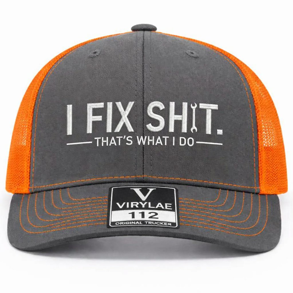 💥LAST DAY 49% OFF-🛠️ I Fix Shit Trucker Hat – Funny Mechanic & Fixer Cap