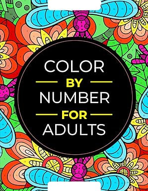 🎁49% OFF This Week Promotions🎉🎉-Color By Number For Adults
