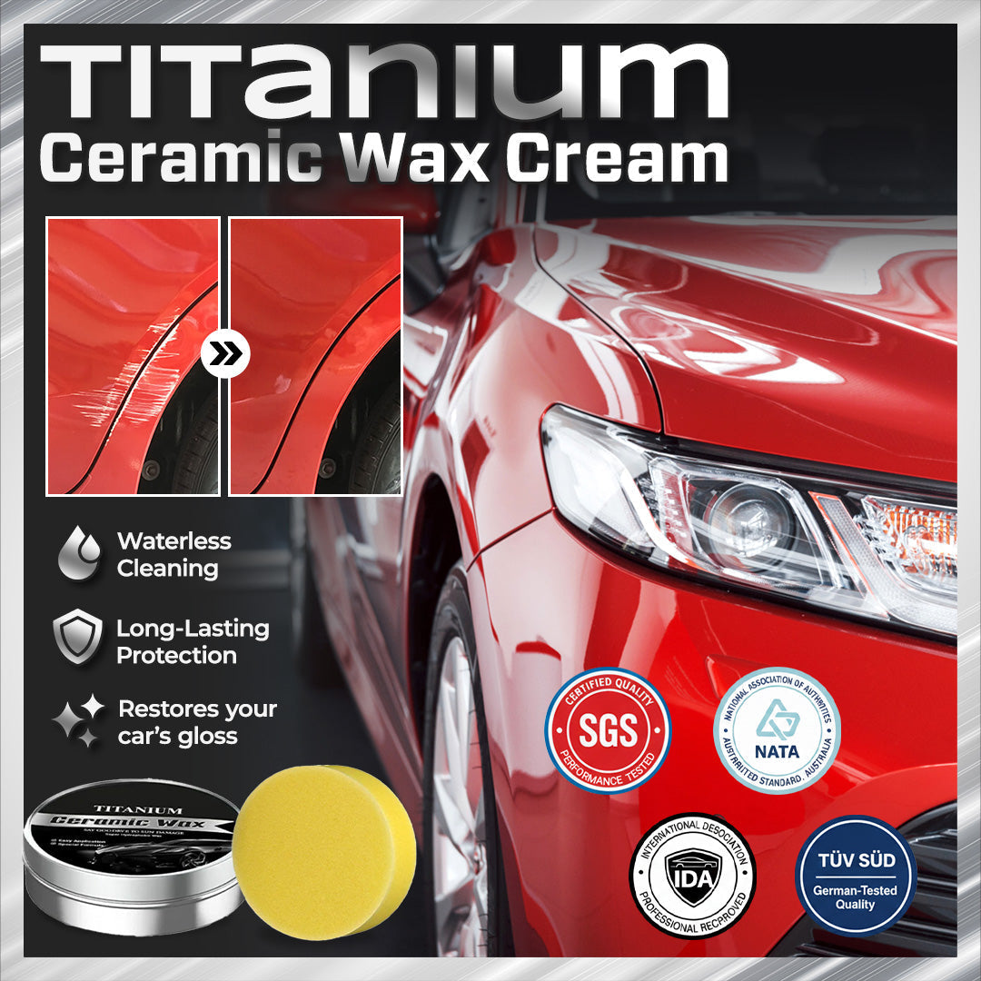 Titanium Ceramic Wax Cream — Mirror Gloss & Long-Lasting Protection in 15 Minutes